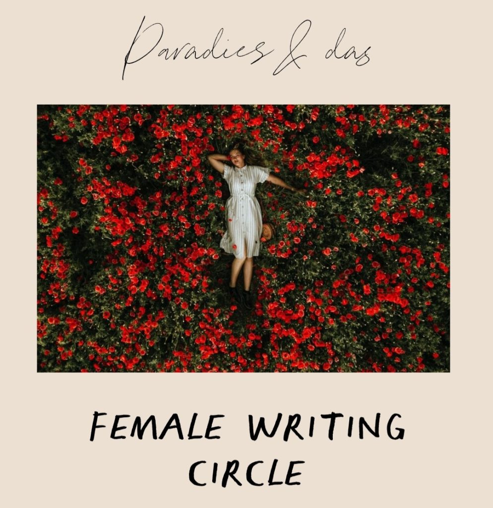 Flyer mit Frau in einem Blumenmeer aus der Vogelperspektive, dazu die Worte "Female Writing Circle"
